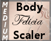 Body Scaler Felicia M