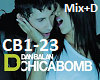 Chica Bomb Mix + D