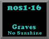 Graves - No Sunshine