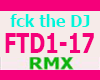 FCK THE DJ