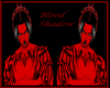 !KDH!~Blood Shadow