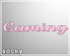 Gaming Sign Pink