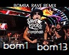Bomba Rave Remix