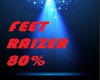 *AL* Feet raizer 80%