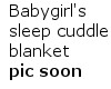 babygirls cuddle blanket
