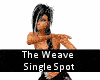 The Weave Single Spot