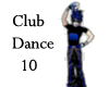 Club Dance 10