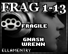 Fragile-Gnash/Wrenn