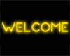 NEON WELCOME SIGN