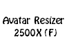 Avatar Resizer 2500X (F)