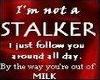 Not a Stalker