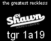 the greatest reckless
