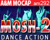MOSH 2: Hardcore dance