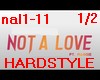 NOT A LOVE-Hardstyle-1/2