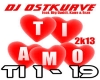 DJ Ostkurve - Ti Amo2K13