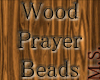 [M.S.] Wood Prayer Beads
