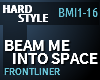 Hardstyle - Beam Me Into