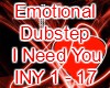 I Need You Emotional DUB