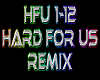 Hard For Us rmx