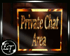 Private Chat Area Sign