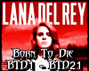 Born To Die DUBSTEP MIX