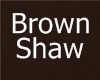 Brown Shaw