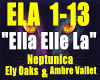 Ella Elle La-Ely Oaks,