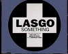 Lasgo Something Part2
