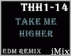 ♪ Take_Me_Higher_EDM