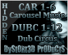 Dub Circus n Carousel