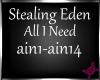 !M!StealingEdenAllINeed