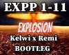 Kelwi x Remi - EXPLOSION