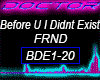 Before U i Didnt Exist