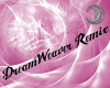 DreamWeaver Remix