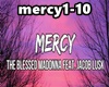*Mercy* The Blessed M.&