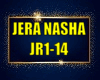 JERA NASHA (JN1-14)
