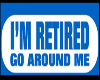 Retired Quote Sticker