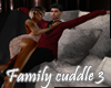 FAMILY CUDDLE 3