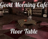 GM Cafe Floor Table