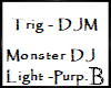Monster DJ Trig Light