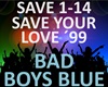 Bad Boys Blue -Save Your