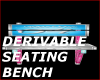 DERIVABLE SEATING BENCH