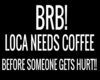 sis Loca's head sign