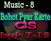 Music 8-Bohot Pyar Karte