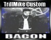 TRillMike Custom Bling
