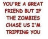 Friends and ZOMBIES