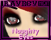 [R] Naughty Eyes