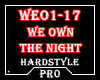 â£ We Own The Night