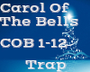 Carol Of The Bells -Trap