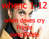 whenc1-12 when doves cry